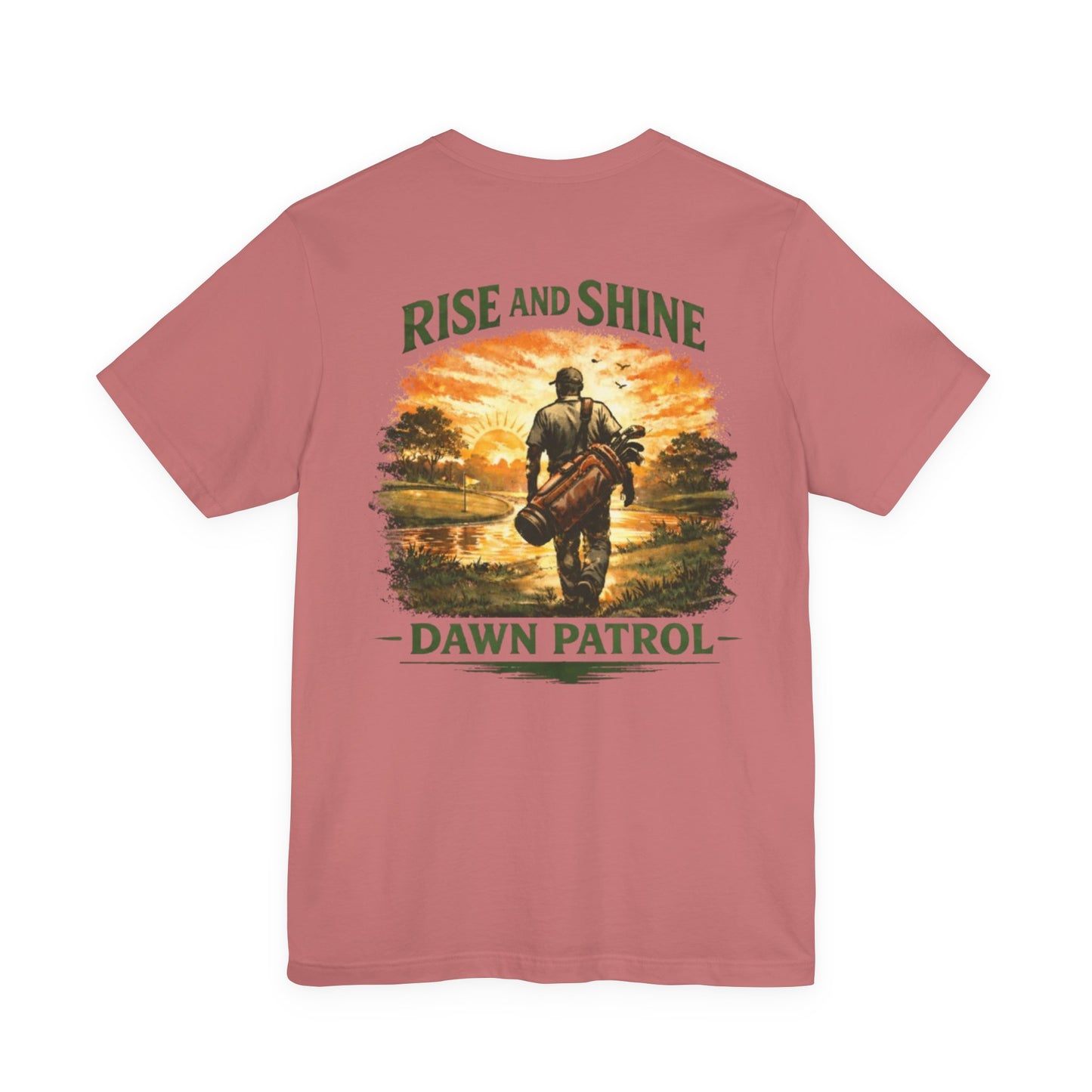 Rise and Shine Dawn Patrol Fishing T-Shirt