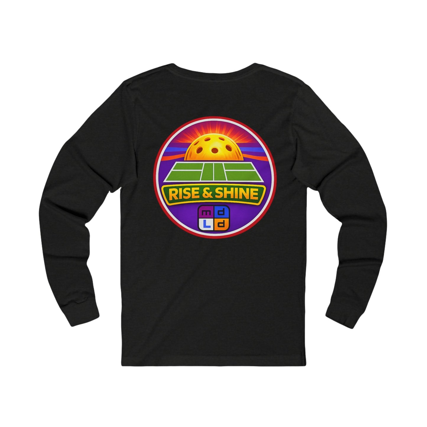 Rise & Shine Pickleball Long Sleeve Tee — Vintage Sunset Paddle Logo