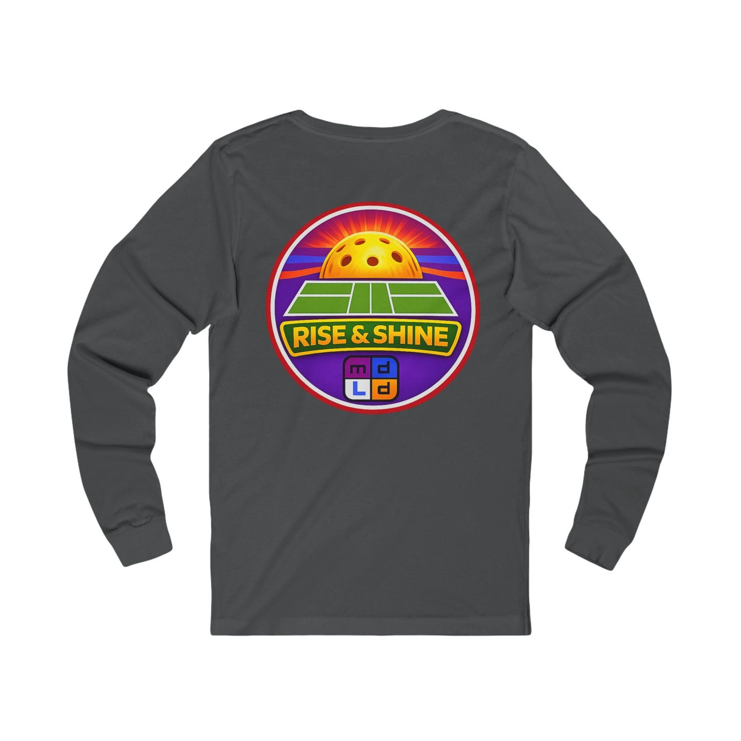 Rise & Shine Pickleball Long Sleeve Tee — Vintage Sunset Paddle Logo