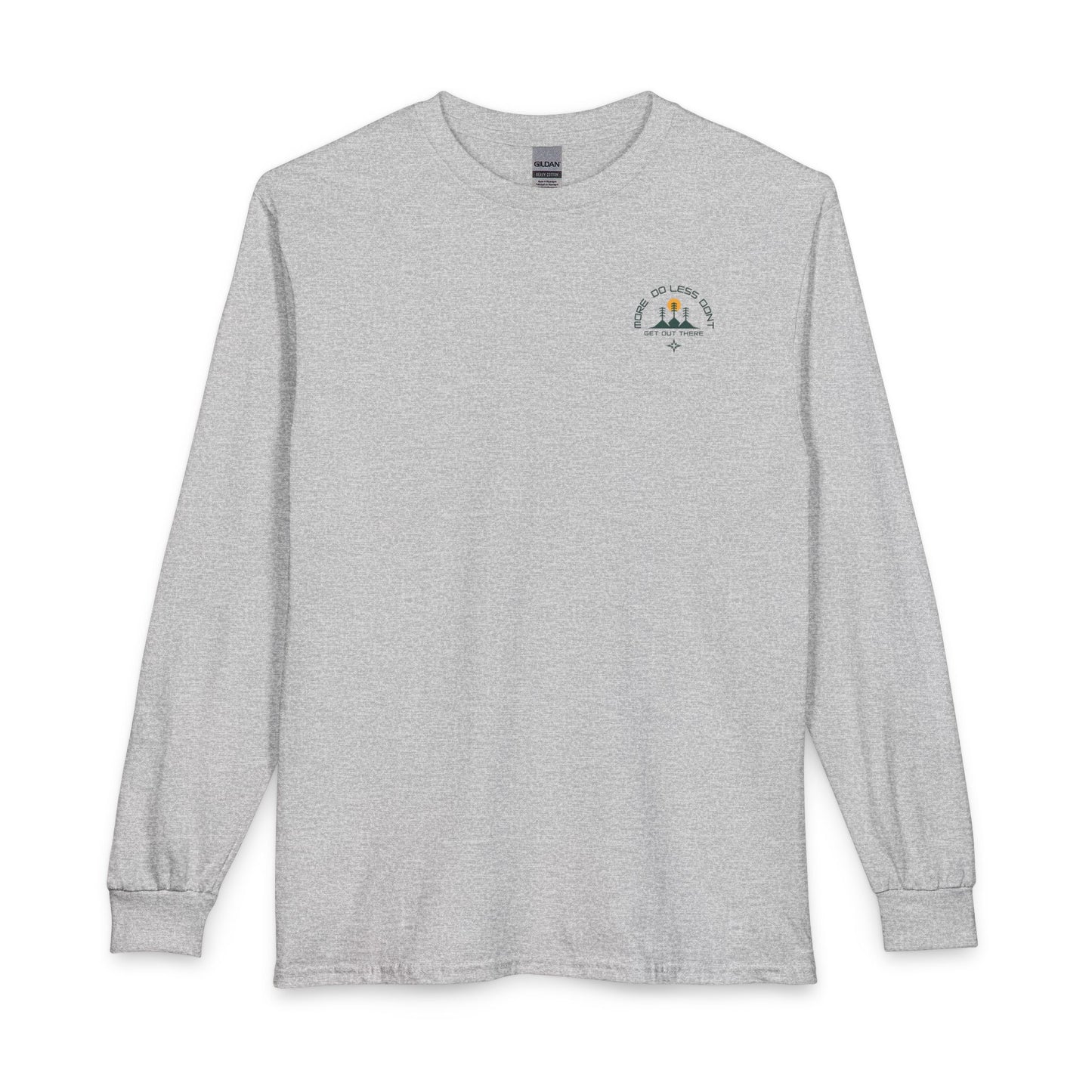 Outdoor Adventure Long Sleeve Tee — “More Do Less Don’t, Just Get Out There”