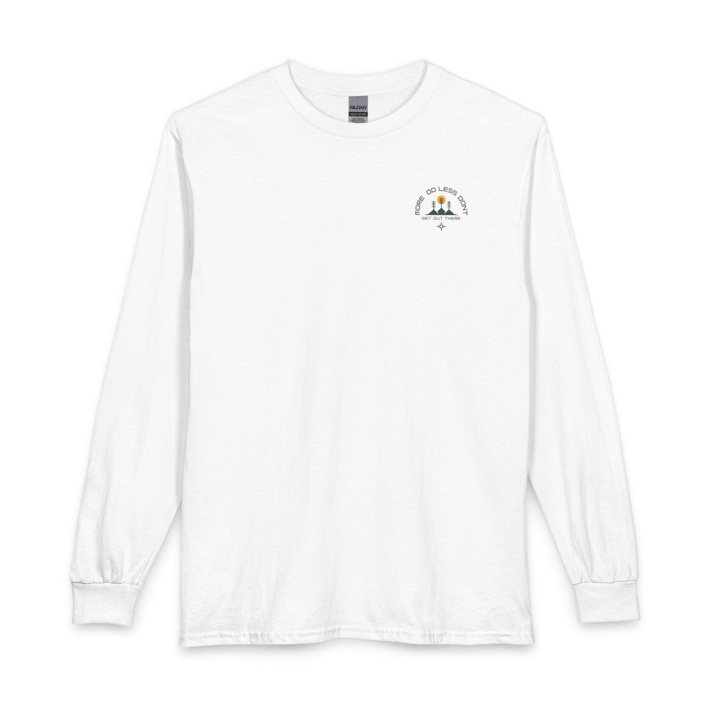 Outdoor Adventure Long Sleeve Tee — “More Do Less Don’t, Just Get Out There”